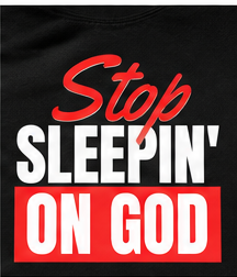 Stop Sleepin’ On God black red tee print detail